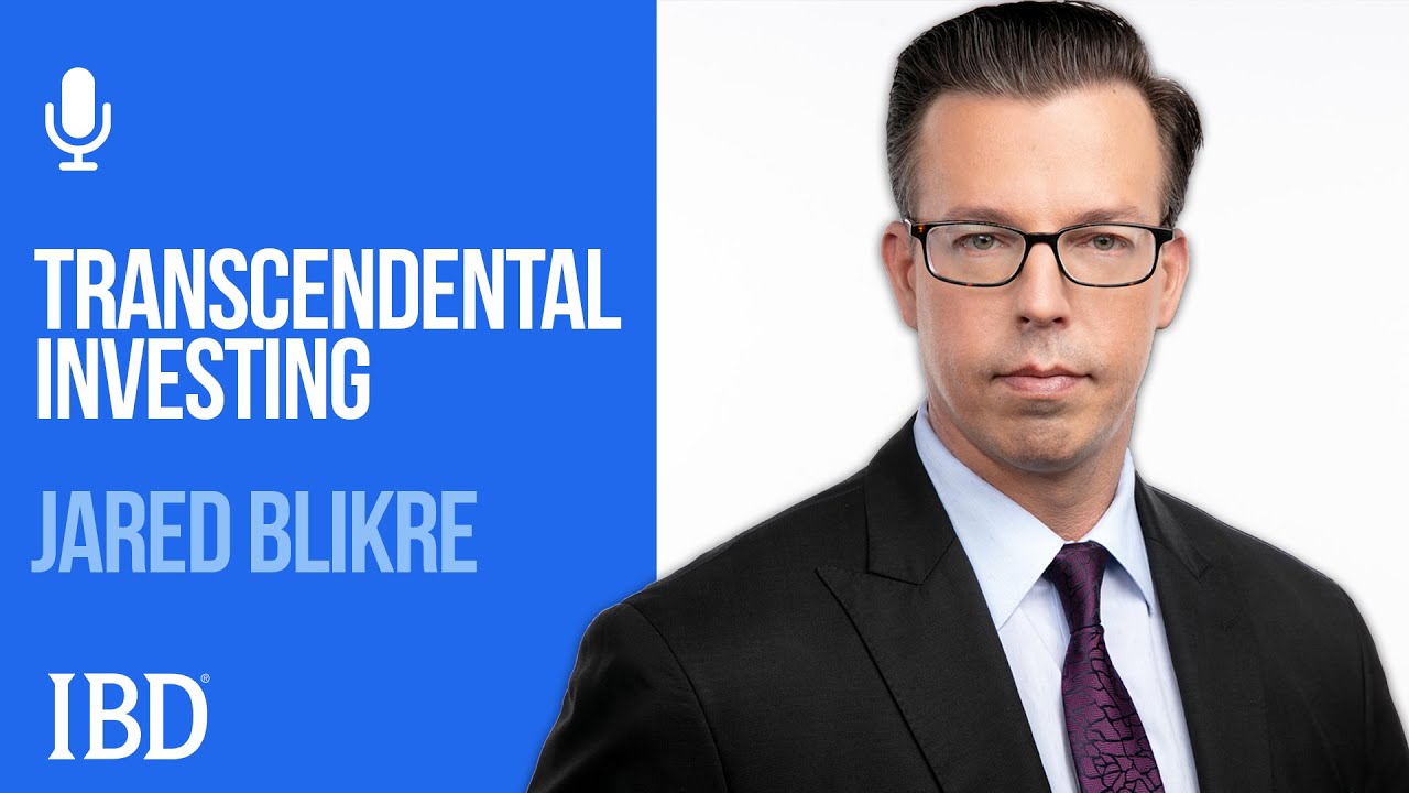Transcendental Investing With Yahoo! Finance Reporter Jared Blikre | Investing With IBD