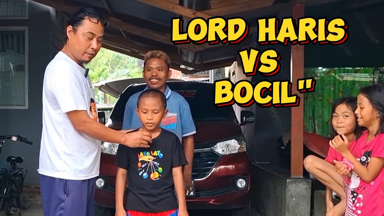LORD HARIS VS BOCIL #komedi  #part1