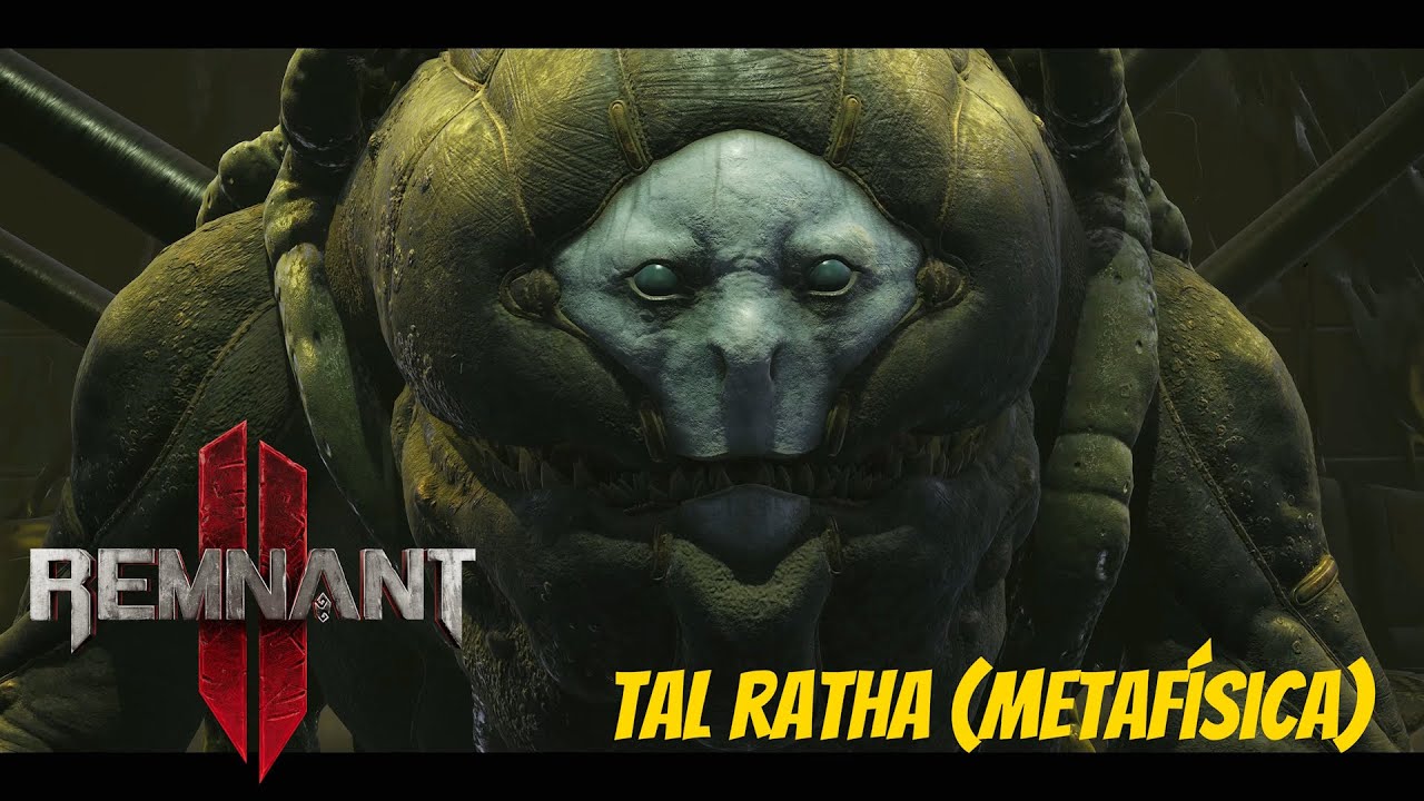 Remnant 2 - Tal Ratha (Metaf&iacute;sica) - Sem dano | No damage