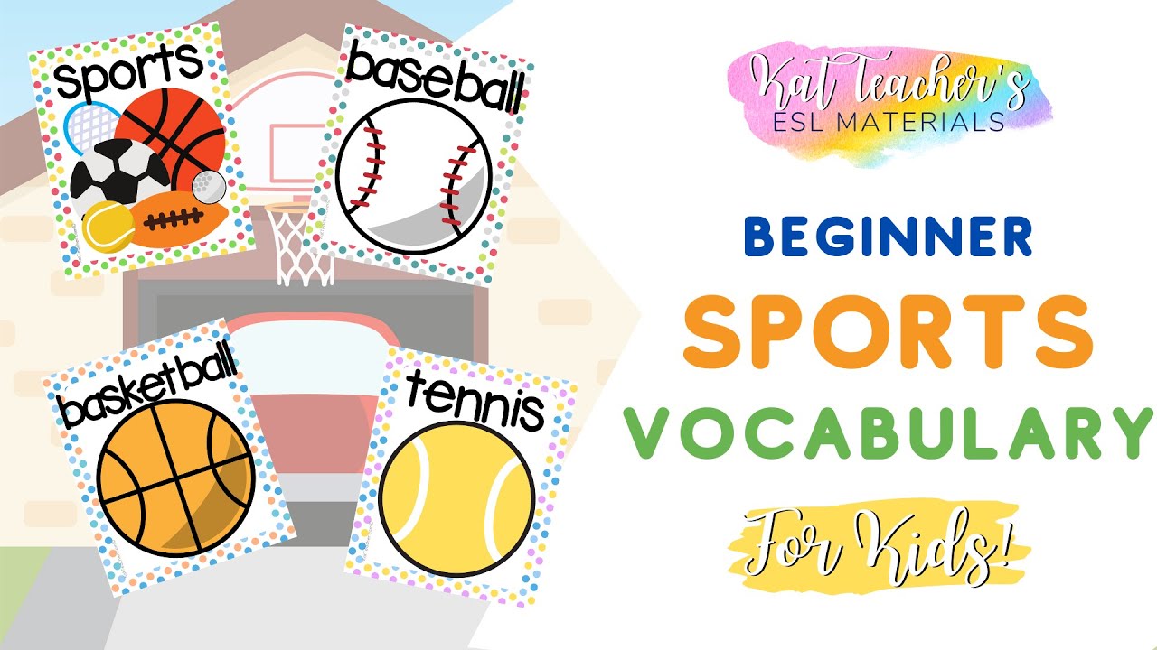 What sports do you play? Sports Beginner ESL Vocabulary for Kids: English for Young Learners