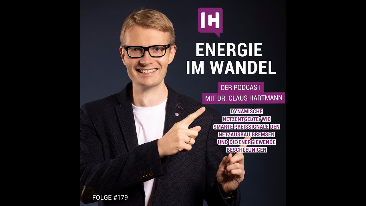 #179 Dynamische Netzentgelte: Wie smarte Preissignale den Netzausbau bremsen