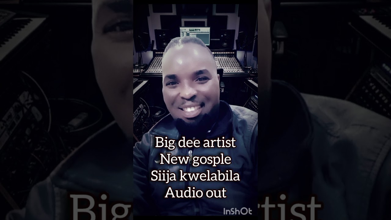SIIJA KWELABILA BY BIG DEE ARTIST GOSPLE VERSION +256786550107