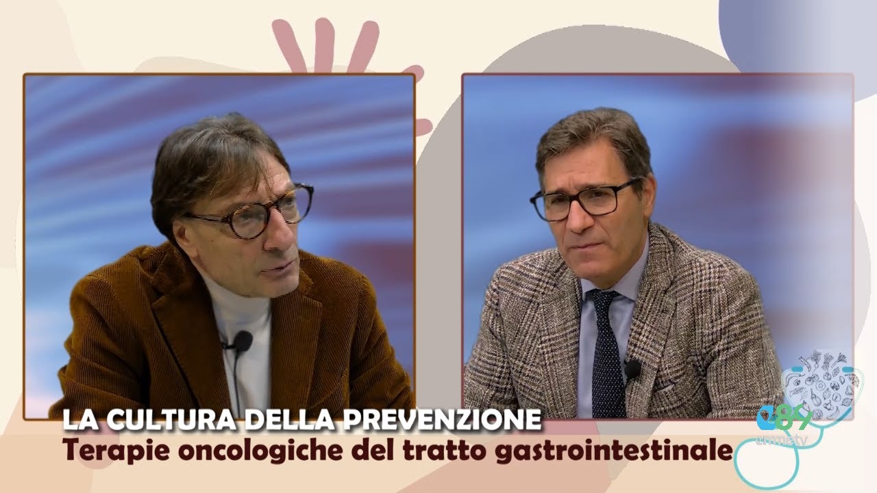 LA CULTURA DELLA PREVENZIONE. Terapie oncologiche del tratto gastrointestinale