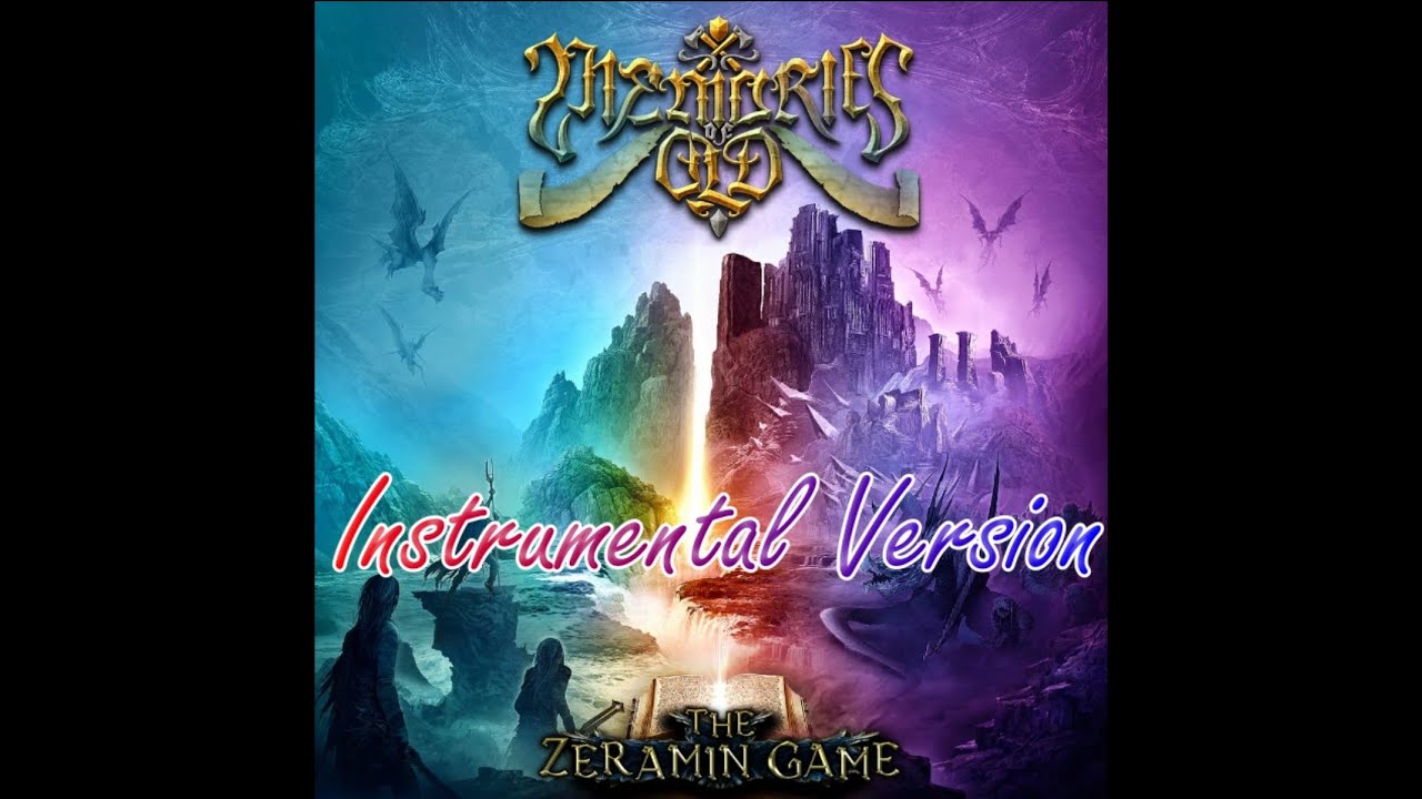 Zera's Shadows -  Memories of Old (Instrumental Version)