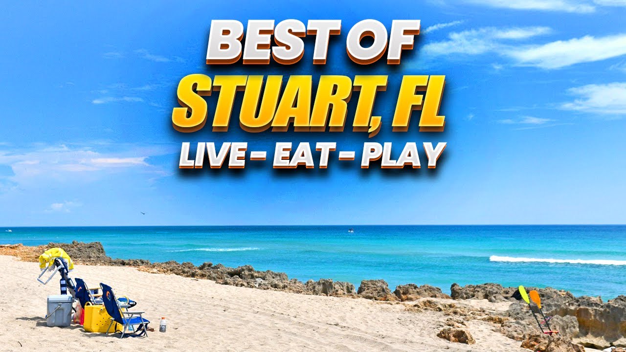 What to Do in Stuart FL? 10 Amazing Ideas!