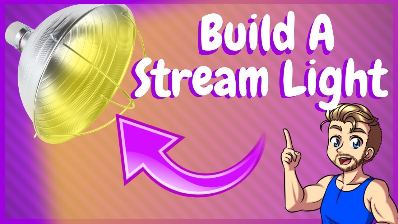 How To Build Your Own Studio Light For Streaming