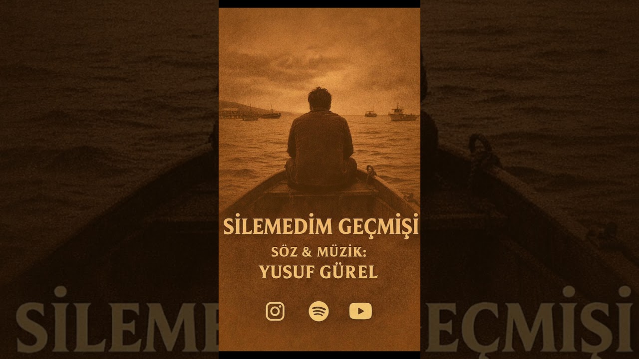 YUSUF GÜREL - SİLEMEDİM GEÇMİŞİ