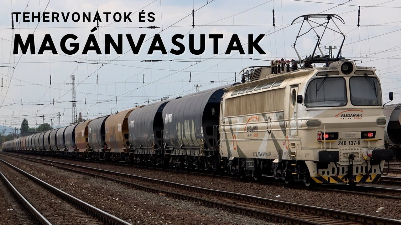 Tehervonatok és magánvasutak / Freight trains in Budapest #2