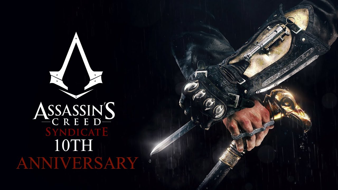 Assassin's Creed Syndicate 10th Anniversary Review