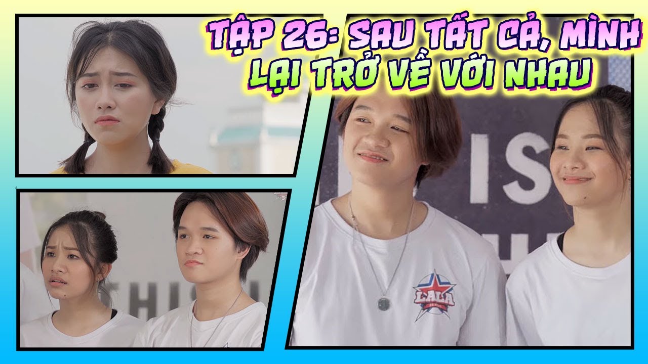 WINNER V&Agrave; VIỆT THI CH&Iacute;NH THỨC C&Ocirc;NG KHAI T&Igrave;NH CẢM!! - LA LA SCHOOL TẬP 26 - TẬP CUỐI - SEASON 3