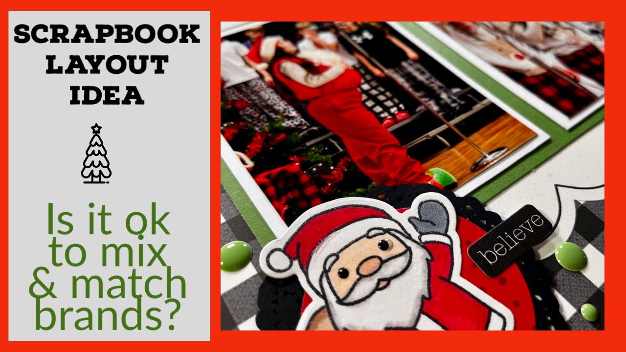 Scrapbook Layout/ Home for Christmas/Mixing Brands
