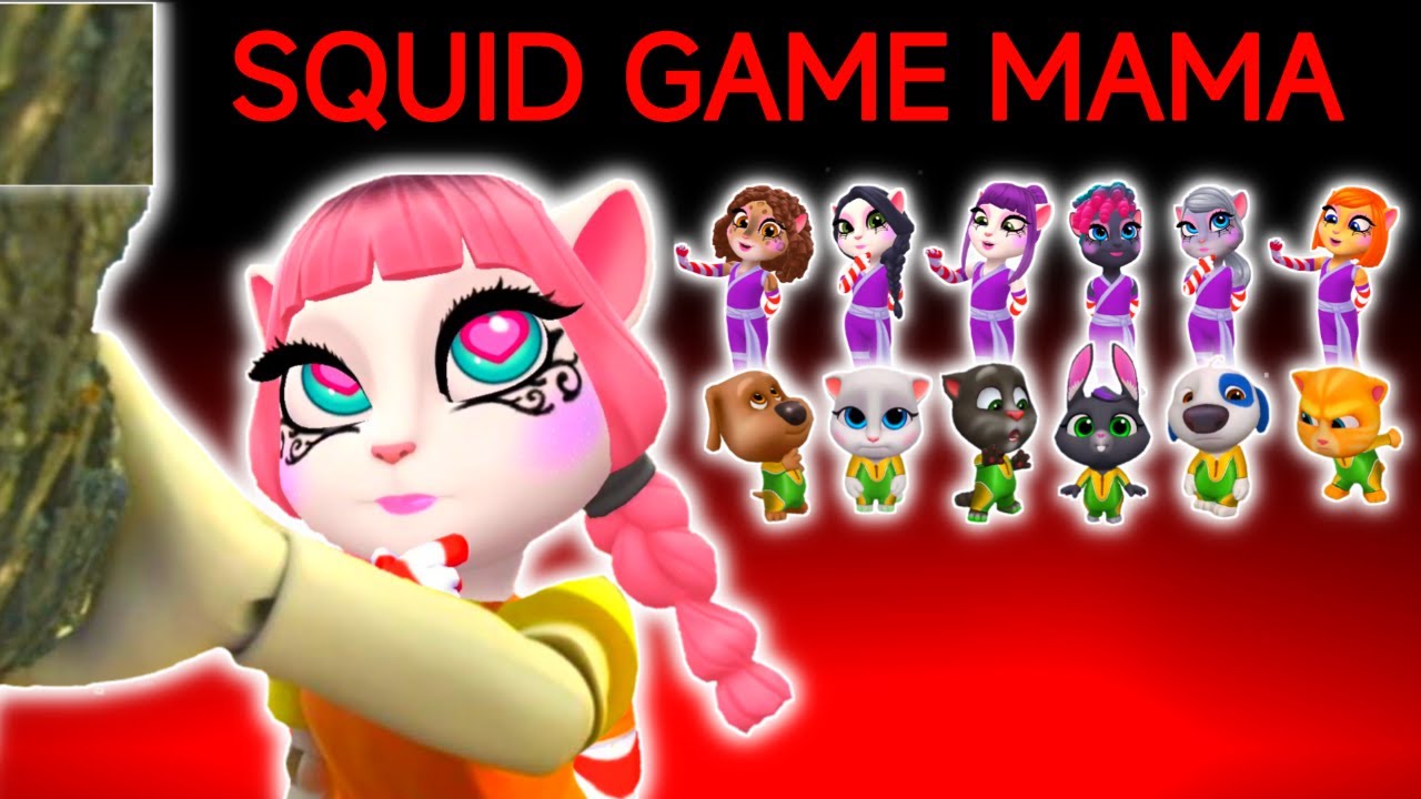 MY TALKING ANGELA 2 | SQUID GAME MAMA | SAD MAMA TOM FRIENDS| AMONG US | SQUID GAME 2 MAMA