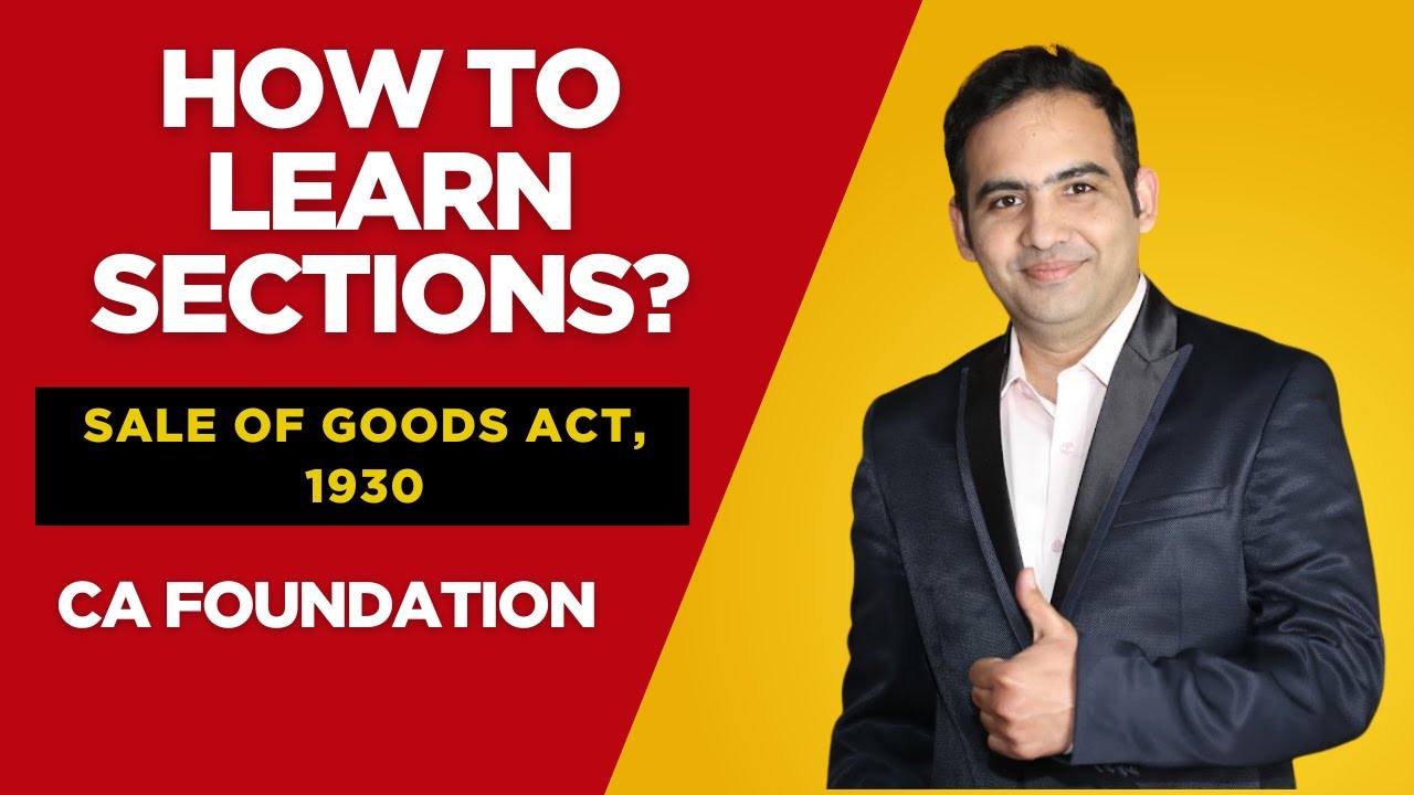 "How to Learn Sections of Sale of Goods Act, 1930 Easily | Law Exam Preparation”