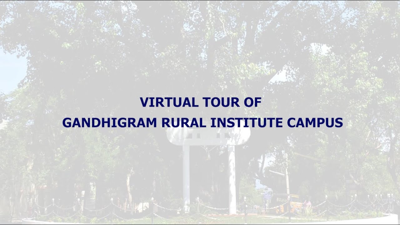Campus Tour  of Gandhigram Rural Institute