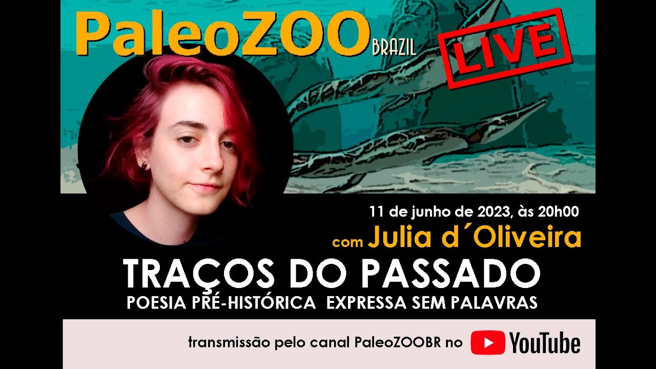 PALEOZOOBR LIVE: TRAÇOS DO PASSADO - POESIA PRÉ-HISTÓRICA EXPRESSA SEM PALAVRAS