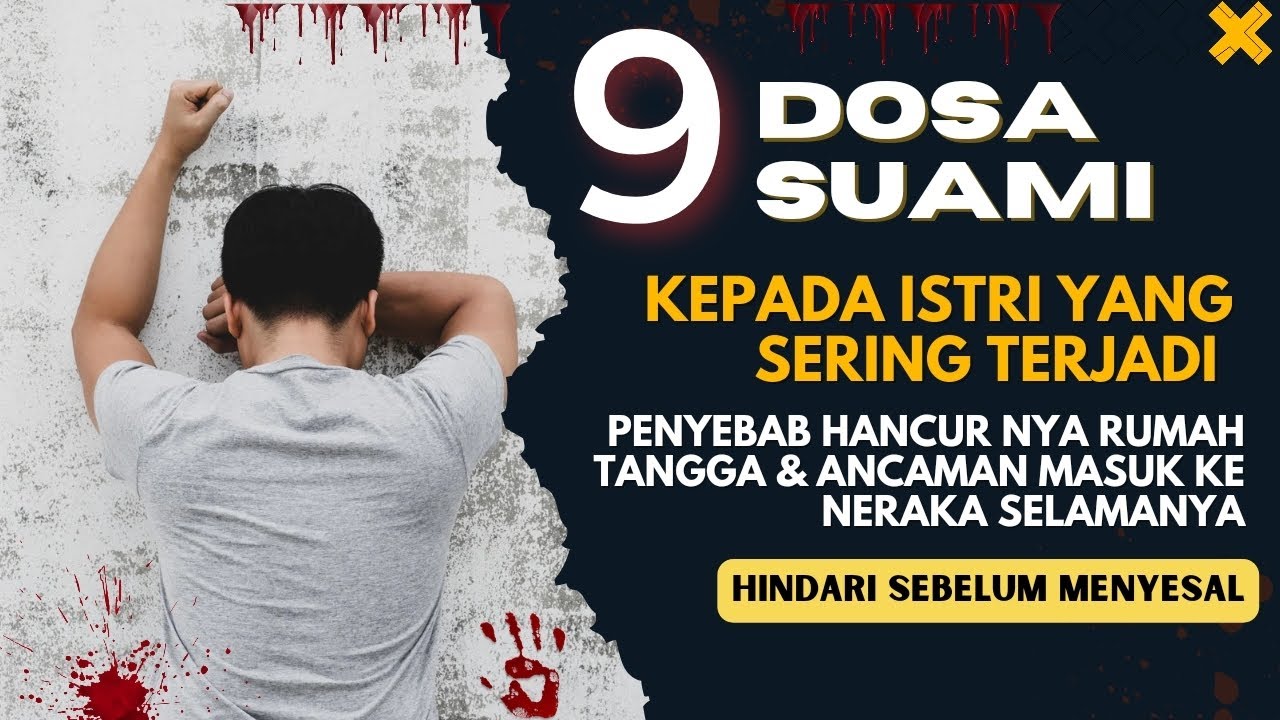 inilah 9 dosa suami kepada istri|Tanpa sadar sering terjadi, Berhati-hatilah #islam #video #islamic