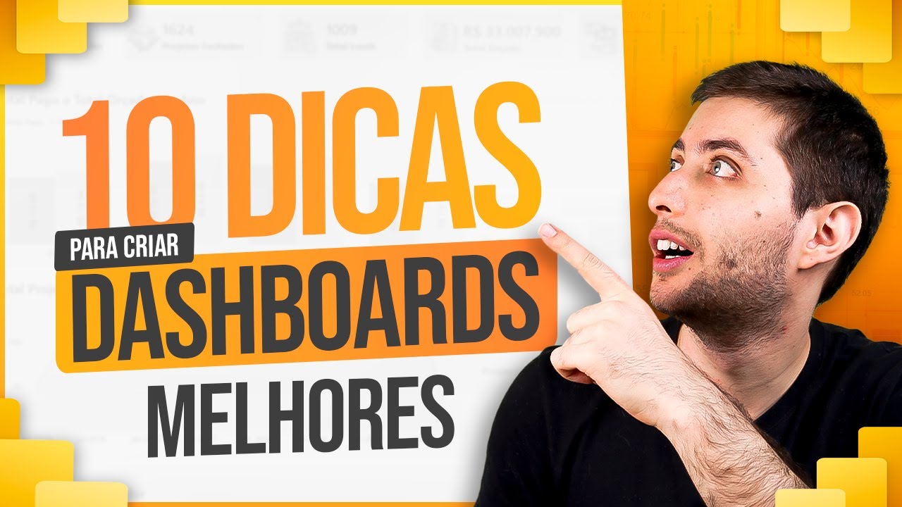 10 Dicas para criar Dashboards Melhores - Voc&ecirc; Usa Isso no seu Power BI?