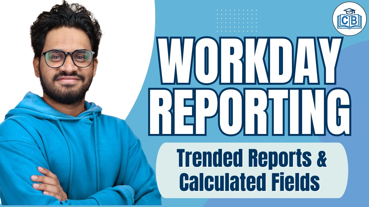 Workday Reporting Data Trended Reports | Learn Workday Reporting  Calculated Fields | CyberBrainer