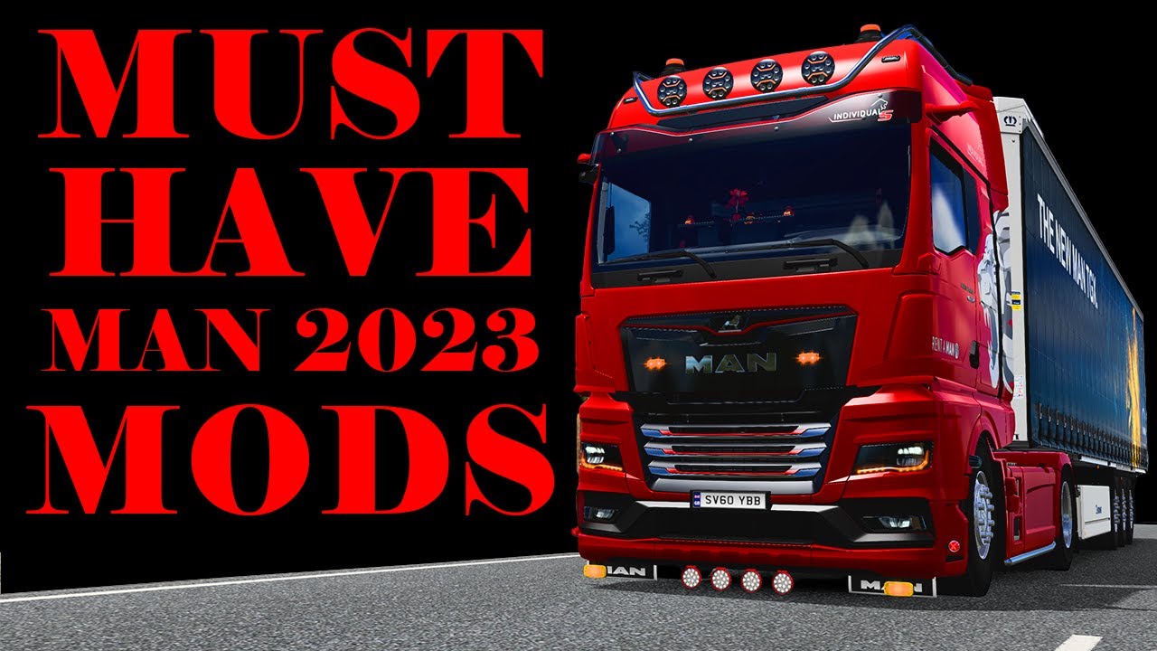 TOP BEST MODS MUST HAVE MAN TGX 2023