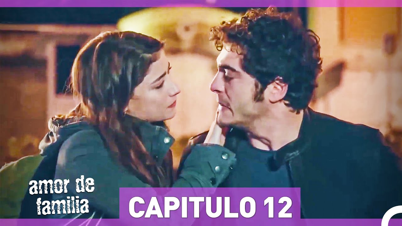 Amor De Familia - Capítulo 12 (HD) (Doblado en Español)