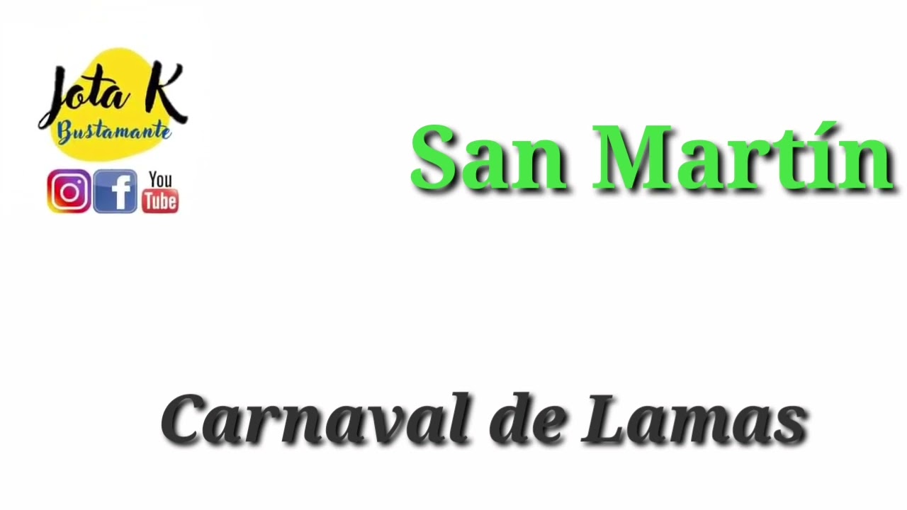 Carnaval de Lamas - San Martín