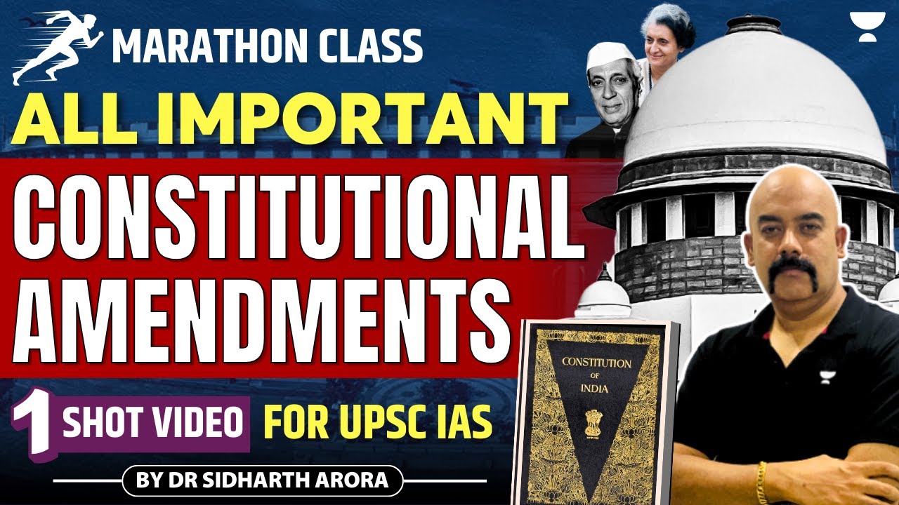 Important Constitutional Amendments for UPSC Exam | Tips & Tricks by Dr Sidharth Arora