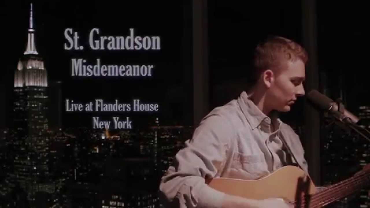 St. Grandson - Misdemeanor (live sessions)