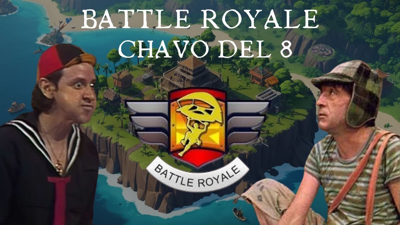 Creepypasta del Chavo del 8- Battle Royale