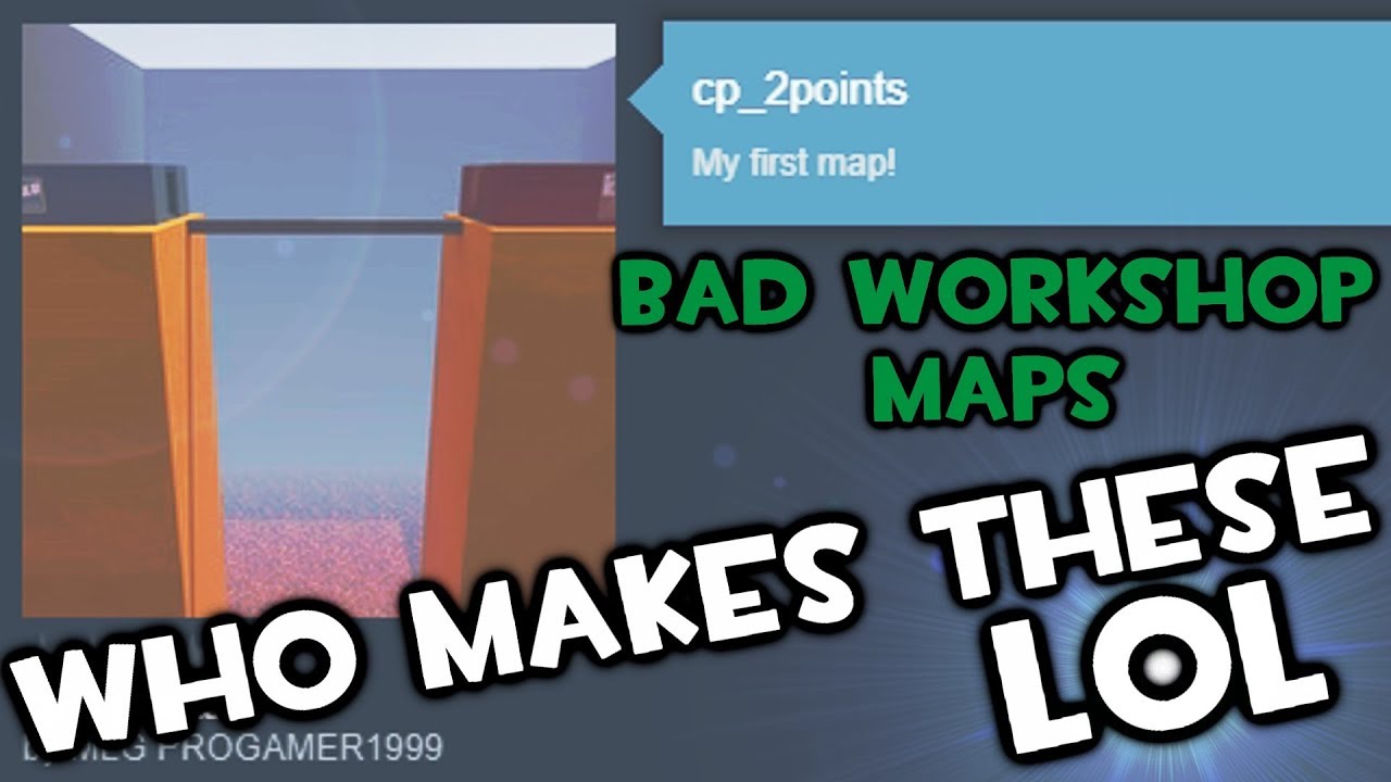 TF2 — худшие карты, которые может предложить Workshop!
