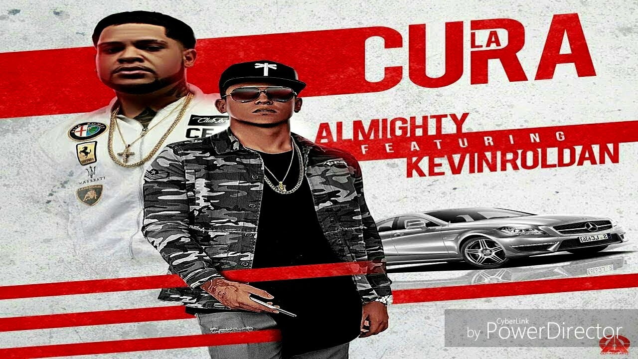 Kevin Rold&aacute;n - La Cura Ft Almighty