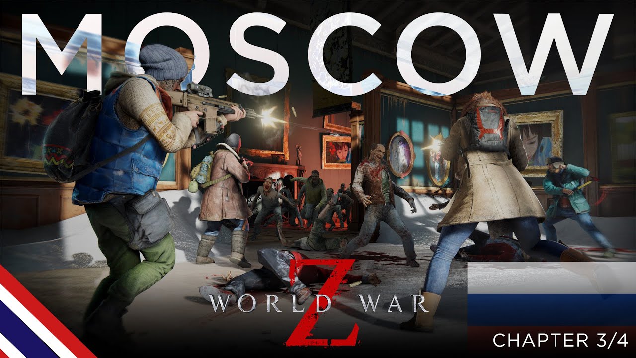 World war Z [Moscow]-แก๊สชมพูฟรุ้งฟริ้ง(EP.3/4)