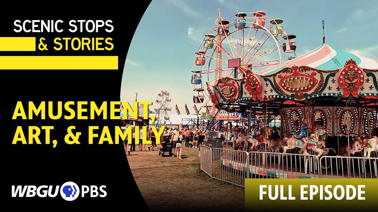 Amusement, Art, & Family | Scenic Stops & Stories (Full Episode)