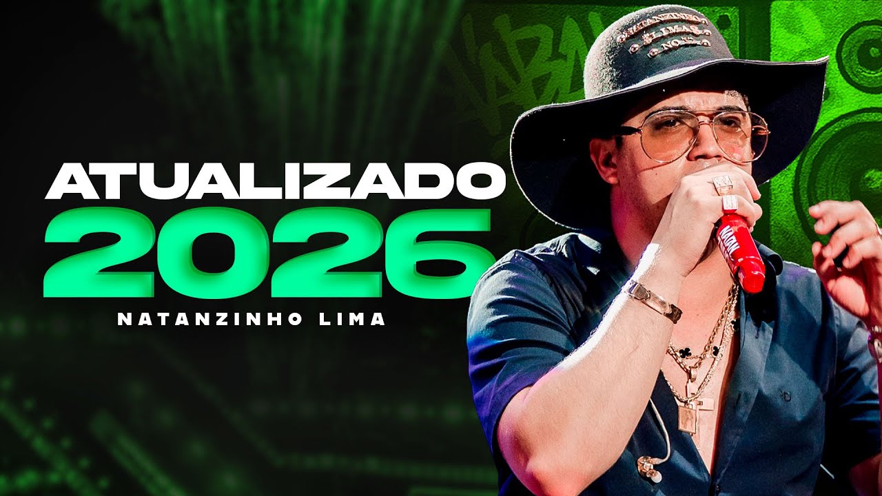 NATANZINHO LIMA JANEIRO 2026 | REPERTÓRIO NOVO | SERESTA PRA PAREDÃO |