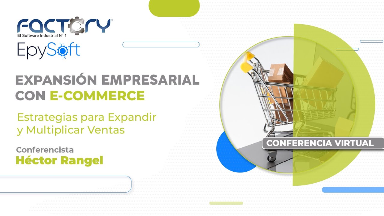 Conferencia Virtual Expansión Empresarial E-commerce