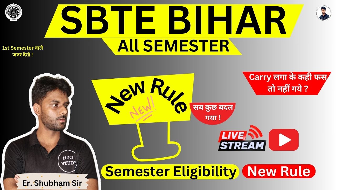 SBTE BIHAR New Rule|Semester Eligibility New Rule|sbte bihar semester eligibility new rule|H2O STUDY