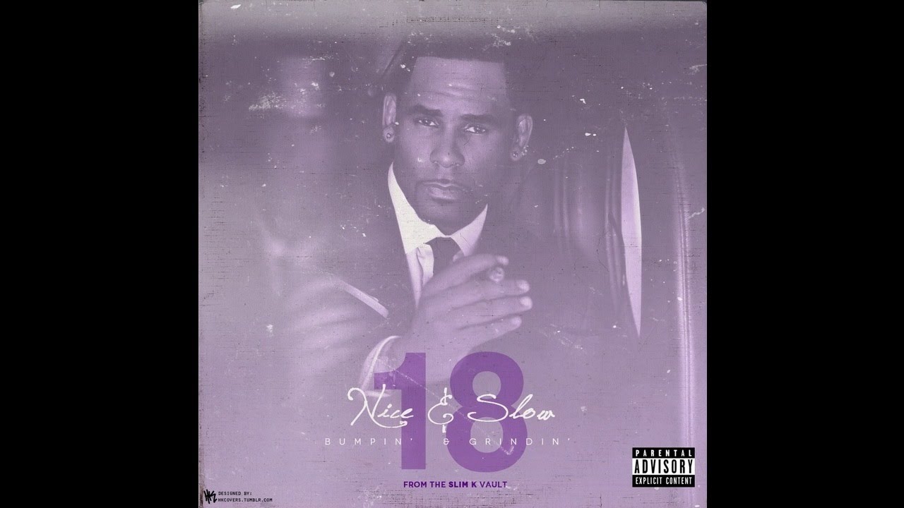 Slim K - Nice & Slow 18 (Bumpin' & Grindin') [Full Mixtape]