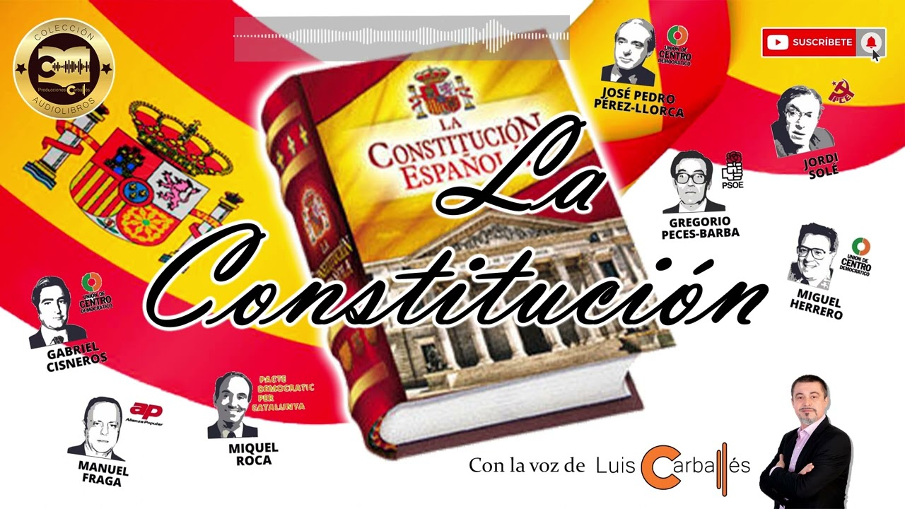 Audiolibro Constitución Española: Del Texto Original a las Últimas Reformas - Audiolibro completo.
