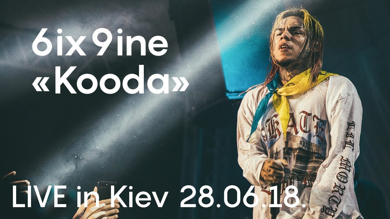#1. Tekashi 69 (6ix9ine) - Kooda; LIVE concert in Kiev (Ukraine); 28.06.18.