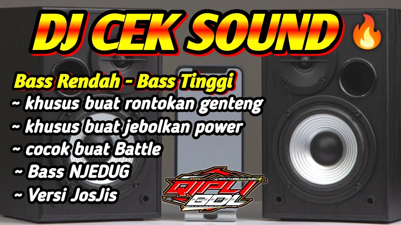 AWAS RUNGKAD !! DJ CEK SOUND FULL BASS NJEDUG PALING BAR BAR 