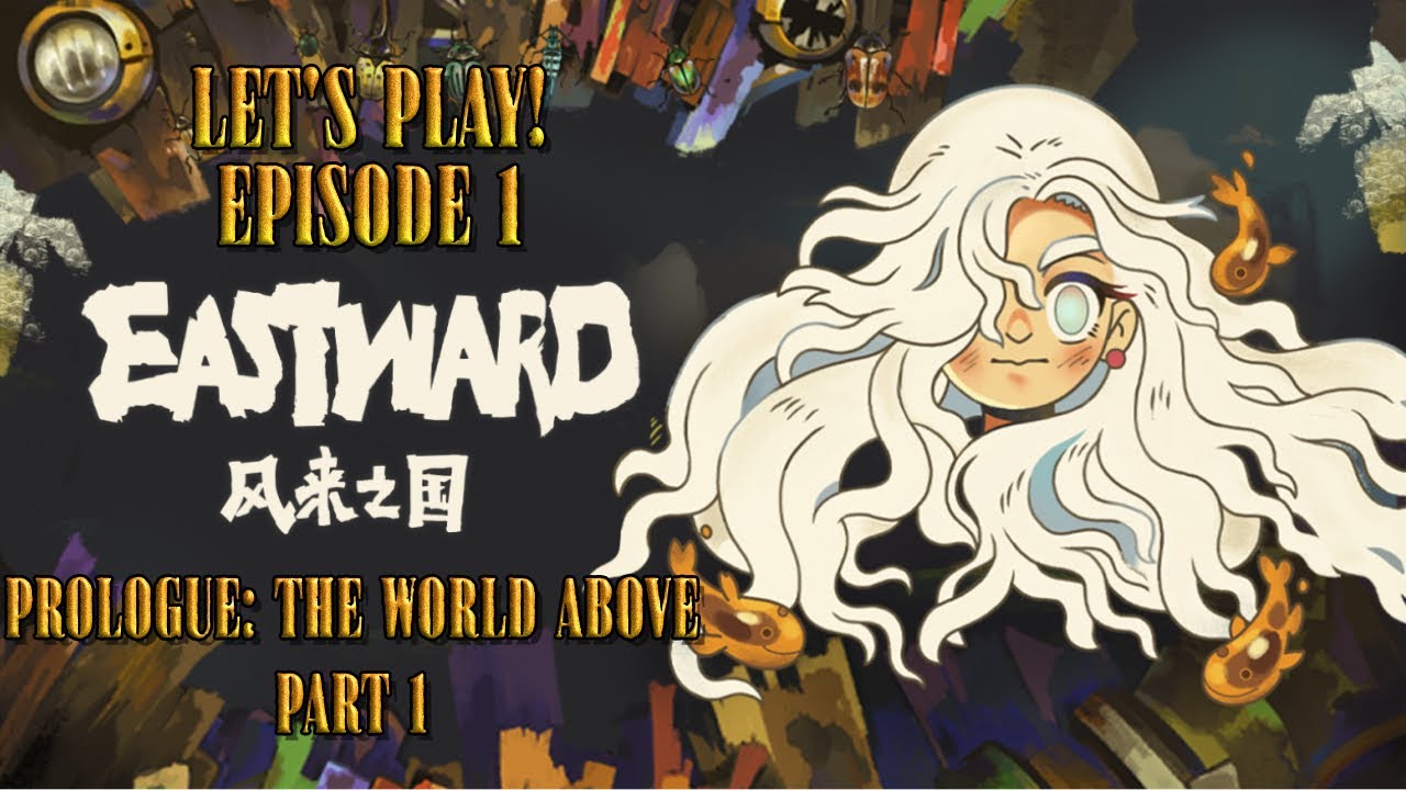 Let's Play! Eastward- Episode 1