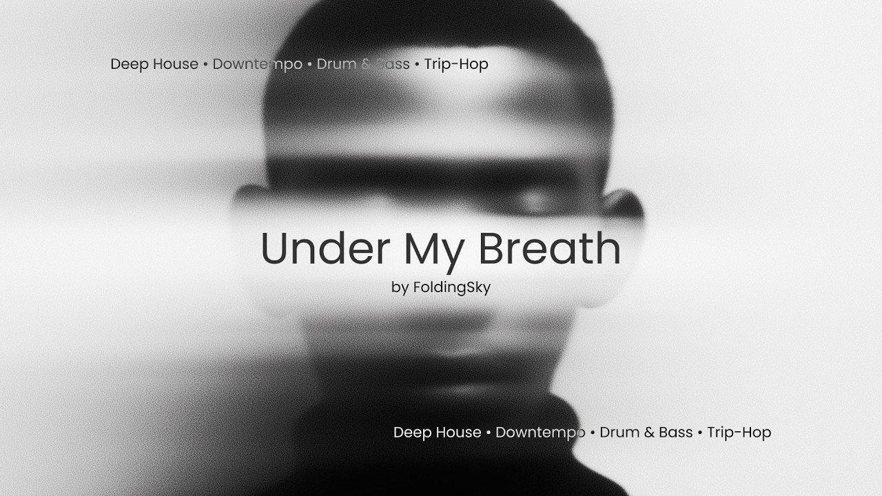 FoldingSky - Under My Breath