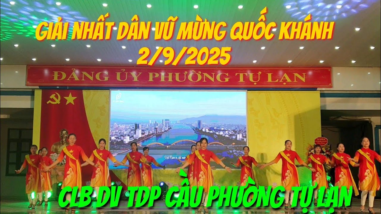 GIẢI NHẤT DÂN VŨ MỪNG QUỐC KHÁNH 🇻🇳 2/9/2025🇻🇳🇻🇳🇻🇳