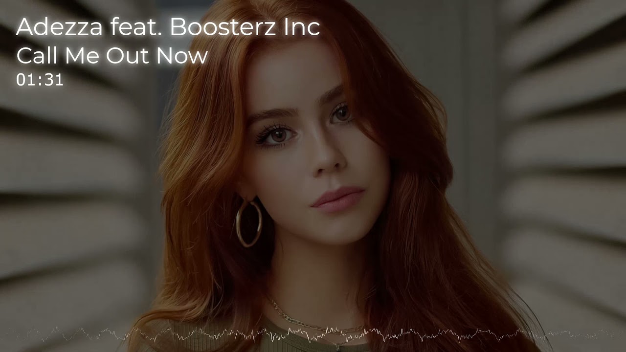 Adezza feat. Boosterz Inc - Call Me Out Now