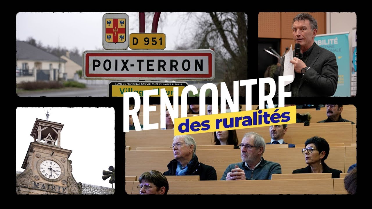 Rencontre des ruralités à Poix-Terron !