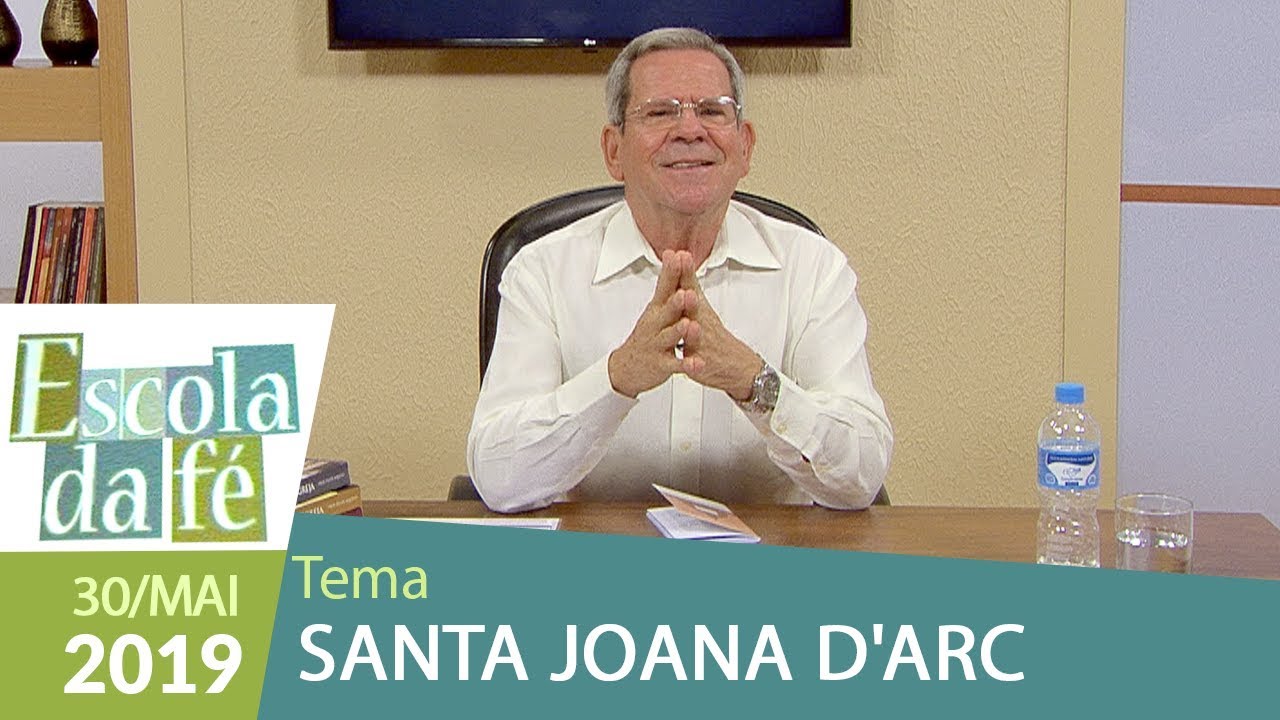 Escola da Fé - Santa Joana D'Arc (30/06/19)