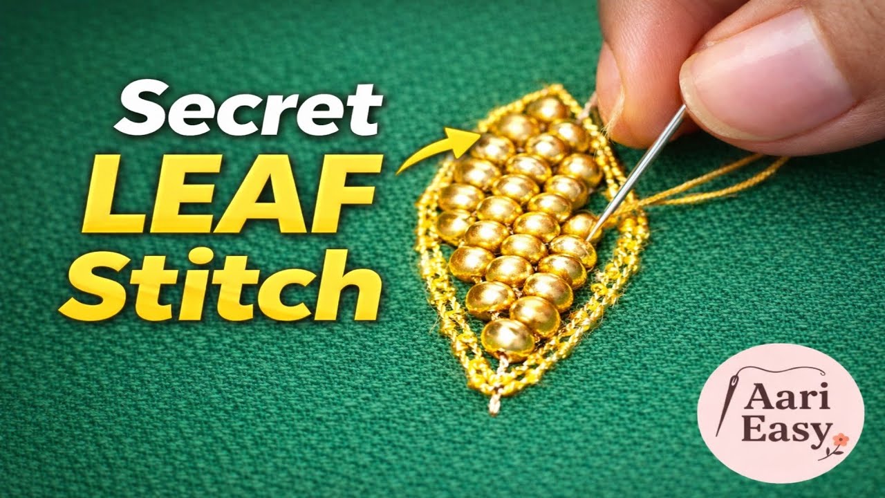 Secret Leaf Stitch with Beads | Easy Aari Work