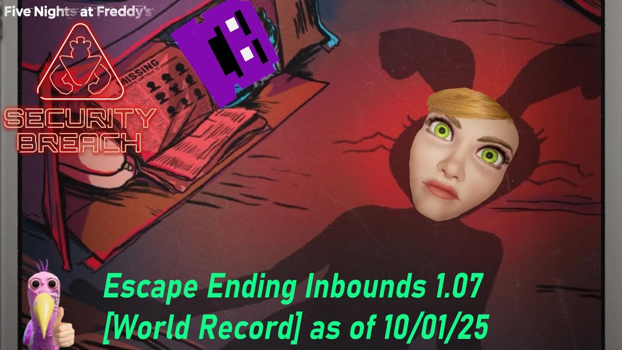 [FWR] FNAF: Security Breach / Escape End Speedrun / (Inbounds/1.07) за 17:39