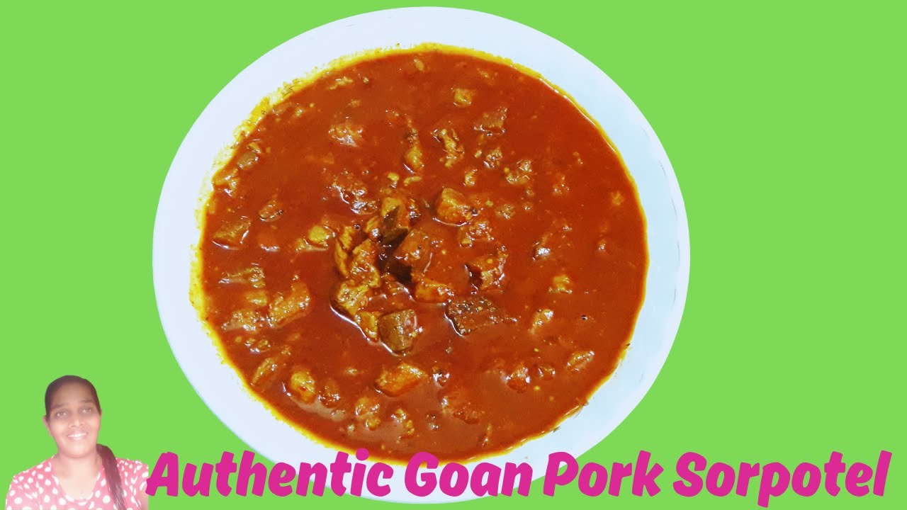 Authentic Goan Pork Sorpotel Recipe