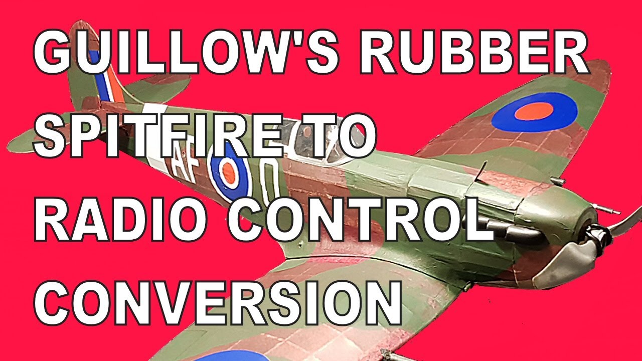 Guillow's Spitfire (403) RC Conversion