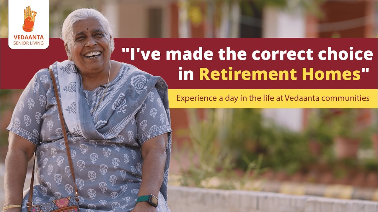 Life at Vedaanta Retirement Communities